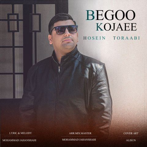 دانلود آهنگ حسین ترابی به نام بگو کجایی